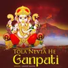 About Tola Nevta He Ganpati Song